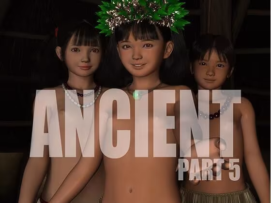 ANCIENT part5  最終話